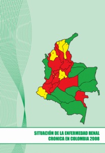 Situación de la enfermedad renal crónica, la diabetes mellitus y la hipertensión arterial en Colombia 2008