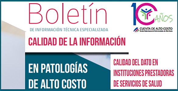 Calidad de la información en patologías de alto costo: Calidad del dato en IPS - Instituciones Prestadoras de Servicios de Salud