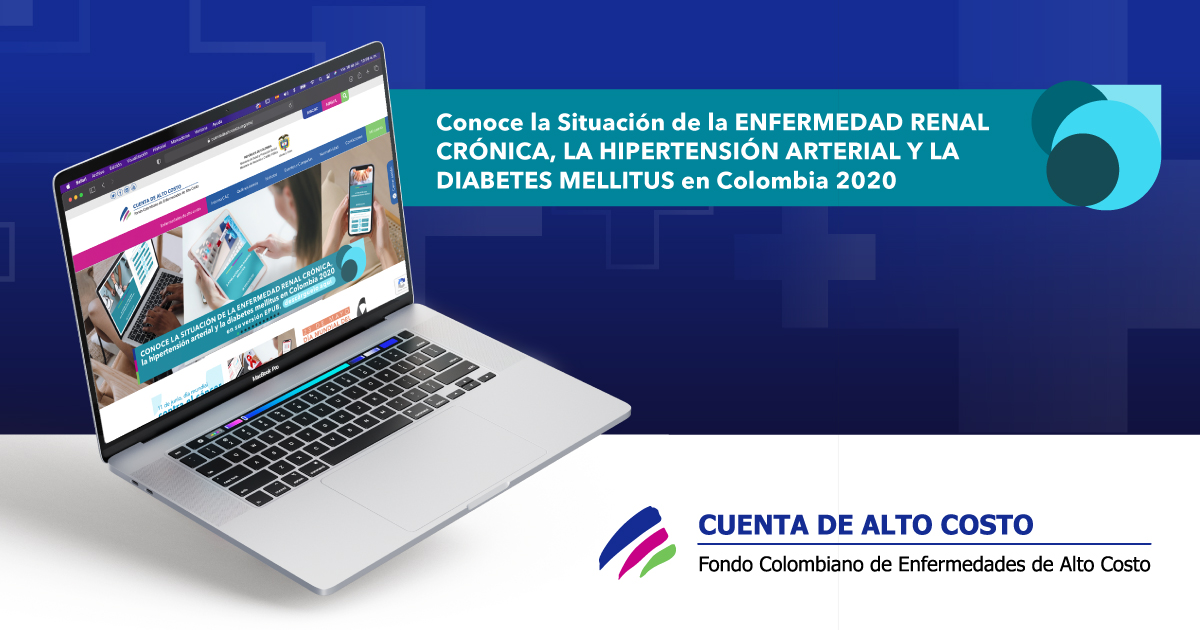 Lee más sobre el artículo Situación de la enfermedad renal crónica, la hipertensión arterial y la diabetes mellitus en Colombia 2020