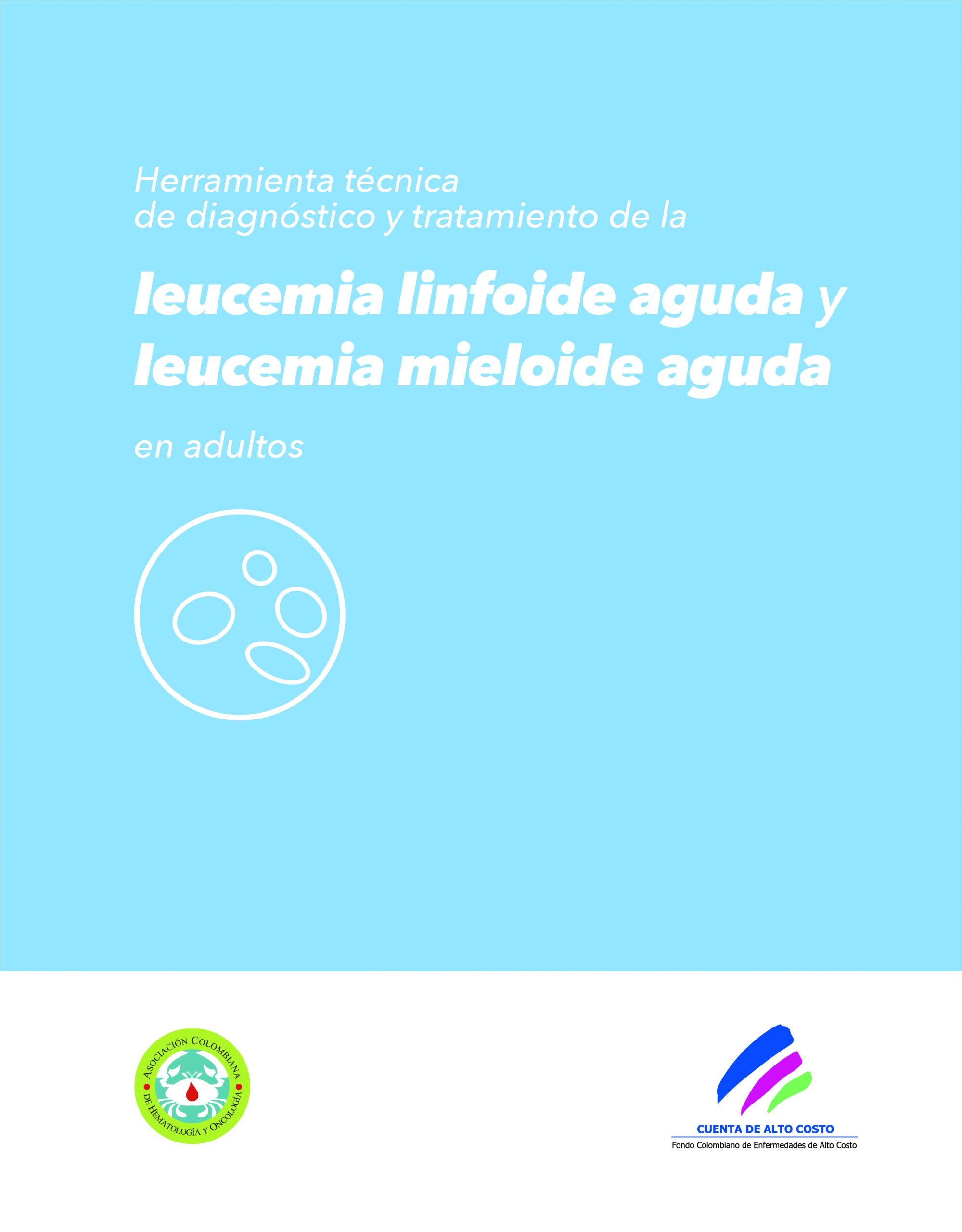 En este momento estás viendo Herramienta técnica leucemia linfoide aguda y leucemia mieloide aguda en adultos