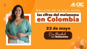 Más allá de la piel, están las cifras del melanoma en Colombia